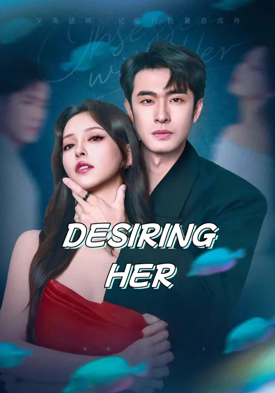 DESIRING HER